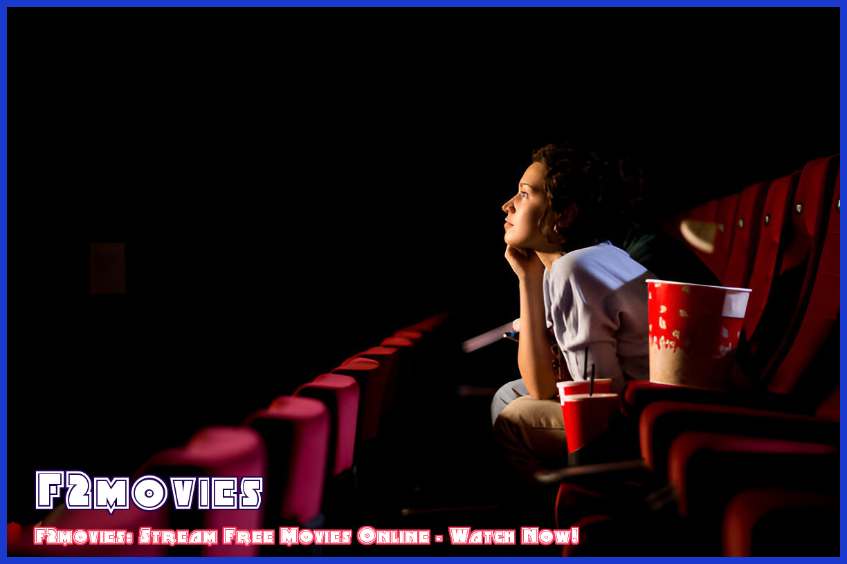 Image of f2movies: Stream Free Movies Online - Watch Now!